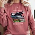 Books Cats Life Is Sweet Cats Books Lover Men Women Comfort Colors Sweatshirt Orchid Books Cats Life Is Sweet Cats Books Lover Men Women Comfort Colors Sweatshirt Orchid