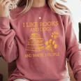 I Like Books And Dogs And Maybe 3 People Book Dog Lovers Men Women Comfort Colors Sweatshirt Orchid I Like Books And Dogs And Maybe 3 People Book Dog Lovers Men Women Comfort Colors Sweatshirt Orchid
