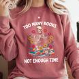 Too Many Books Not Enough Time Skeleton Flowers Reader Comfort Colors Sweatshirt Orchid Too Many Books Not Enough Time Skeleton Flowers Reader Comfort Colors Sweatshirt Orchid