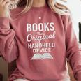Books The Original Handheld Device – Reading Comfort Colors Sweatshirt Orchid