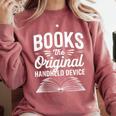 Books The Original Handheld Device Book Reading Comfort Colors Sweatshirt Orchid Books The Original Handheld Device Book Reading Comfort Colors Sweatshirt Orchid