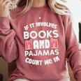 Books Pajamas Read Reading Book Librarian Women Girls Comfort Colors Sweatshirt Orchid