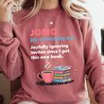 Books Saying JOMO Joy Of Missing Out For Bookworms Comfort Colors Sweatshirt Orchid Books Saying JOMO Joy Of Missing Out For Bookworms Comfort Colors Sweatshirt Orchid