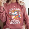 Bookworm Just A Girl Who Loves Books Comfort Colors Sweatshirt Orchid Bookworm Just A Girl Who Loves Books Comfort Colors Sweatshirt Orchid