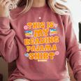 Bookworm This Is My Reading Pajama Book And Pajama Comfort Colors Sweatshirt Orchid