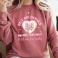 Buy Me Books And Tell Me I'm Pretty Coquette Book Lover Comfort Colors Sweatshirt Orchid