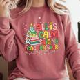 All Is Calm Said No Teacher Ever Book Christmas Tree Comfort Colors Sweatshirt Orchid