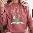 Chapter 15th Birthday Bookworm 15 Years Old For Book Lovers Comfort Colors Sweatshirt Orchid Chapter 15th Birthday Bookworm 15 Years Old For Book Lovers Comfort Colors Sweatshirt Orchid