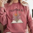 Chapter 80 Book Lovers & Readers 80th Birthday Wildflowers Comfort Colors Sweatshirt Orchid