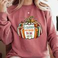 I Closed My Book To Be Here Fall Pumpkin Comfort Colors Sweatshirt Orchid