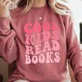 Cool Kids Read Books Library Book Reader Book Nerd Comfort Colors Sweatshirt Orchid