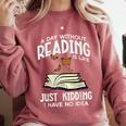 Day Without Reading Read Librarian Book Men Women Kids Comfort Colors Sweatshirt Orchid