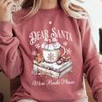 Dear Santa More Book Please Christmas Reading Book Librarian Comfort Colors Sweatshirt Orchid Dear Santa More Book Please Christmas Reading Book Librarian Comfort Colors Sweatshirt Orchid