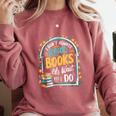I Don't Always Read Books Oh Wait Yes I Do Readers Comfort Colors Sweatshirt Orchid I Don't Always Read Books Oh Wait Yes I Do Readers Comfort Colors Sweatshirt Orchid