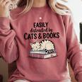 Easily Distracted By Cats And Books Cute Book Lover Comfort Colors Sweatshirt Orchid Easily Distracted By Cats And Books Cute Book Lover Comfort Colors Sweatshirt Orchid