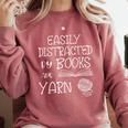 Easily Distracted By Knitting Books And Yarn Quote Reader Comfort Colors Sweatshirt Orchid
