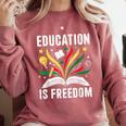 Education Is Freedom Books History Teacher Kids Comfort Colors Sweatshirt Orchid