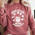 Education Is Freedom History Books African Pride Women Comfort Colors Sweatshirt Orchid Education Is Freedom History Books African Pride Women Comfort Colors Sweatshirt Orchid