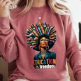 Education Is Freedom History Month Teacher Books Afro For Men Women Comfort Colors Sweatshirt Orchid Education Is Freedom History Month Teacher Books Afro For Men Women Comfort Colors Sweatshirt Orchid