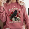 F-CAW-F I'm Reading Crow Book Lover Introvert Meme Comfort Colors Sweatshirt Orchid F-CAW-F I'm Reading Crow Book Lover Introvert Meme Comfort Colors Sweatshirt Orchid