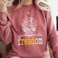 Freadom Freedom Read Banned Books Librarians Comfort Colors Sweatshirt Orchid
