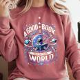 A Good Book Is Out Of This World Shirt Astronaut Reading Comfort Colors Sweatshirt Orchid A Good Book Is Out Of This World Shirt Astronaut Reading Comfort Colors Sweatshirt Orchid
