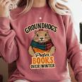 Groundhogs Prefer Books Over Winter February Comfort Colors Sweatshirt Orchid Groundhogs Prefer Books Over Winter February Comfort Colors Sweatshirt Orchid