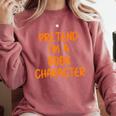 Halloween Pretend I'm Book Character Costume Lazy Adult Kids Comfort Colors Sweatshirt Orchid Halloween Pretend I'm Book Character Costume Lazy Adult Kids Comfort Colors Sweatshirt Orchid