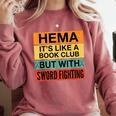 Hema Definition Like A Book Club With Swords Comfort Colors Sweatshirt Orchid