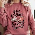 Hot Cocoa And a Page Turner Book Lovers Hot Chocolate Comfort Colors Sweatshirt Orchid Hot Cocoa And a Page Turner Book Lovers Hot Chocolate Comfort Colors Sweatshirt Orchid