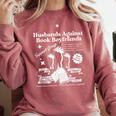 Husbands Against Book Boyfriends Book Boyfriends Club Comfort Colors Sweatshirt Orchid