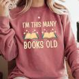 I'm This Many Books Old Read Book 2nd Birthday 2 Years Old Comfort Colors Sweatshirt Orchid