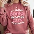 If It Involves Books And Cats Book Lover Comfort Colors Sweatshirt Orchid