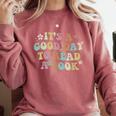 It's A Good Day To Read A Book Reading Librarian Teacher Kid Comfort Colors Sweatshirt Orchid