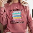 It's Not Smut It's Literature Dark Romance Smutt Book Lover Comfort Colors Sweatshirt Orchid It's Not Smut It's Literature Dark Romance Smutt Book Lover Comfort Colors Sweatshirt Orchid