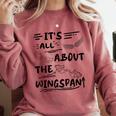It's All About The Wingspan For Book Lover Comfort Colors Sweatshirt Orchid It's All About The Wingspan For Book Lover Comfort Colors Sweatshirt Orchid