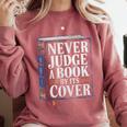 Never Judge a Book By Its Cover Comfort Colors Sweatshirt Orchid Never Judge a Book By Its Cover Comfort Colors Sweatshirt Orchid