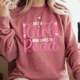 Just A Girl Who Loves To Read Book Lover Reading Books Comfort Colors Sweatshirt Orchid