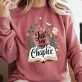 Just One More Chapter Bookish Book Reading Botanical Comfort Colors Sweatshirt Orchid Just One More Chapter Bookish Book Reading Botanical Comfort Colors Sweatshirt Orchid