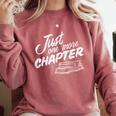 Just One More Chapter Read Reading Librarian Book Men Women Comfort Colors Sweatshirt Orchid Just One More Chapter Read Reading Librarian Book Men Women Comfort Colors Sweatshirt Orchid