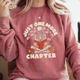 Just One More Chapter Skeleton Reading Book Lover Comfort Colors Sweatshirt Orchid