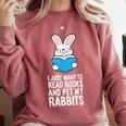 I Just Want To Read Books And Pet My Rabbit Comfort Colors Sweatshirt Orchid I Just Want To Read Books And Pet My Rabbit Comfort Colors Sweatshirt Orchid