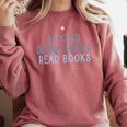 Be Kind Drink Water Read Books Comfort Colors Sweatshirt Orchid