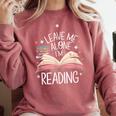 Leave Me Alone I'm Reading Book Lover Reading Lover Comfort Colors Sweatshirt Orchid