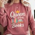 Librarian Queen Of The Books Book Reading Library Comfort Colors Sweatshirt Orchid Librarian Queen Of The Books Book Reading Library Comfort Colors Sweatshirt Orchid