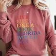 Live Life Like a Book Florida Would Ban LGBTQ Rainbow Flag Comfort Colors Sweatshirt Orchid Live Life Like a Book Florida Would Ban LGBTQ Rainbow Flag Comfort Colors Sweatshirt Orchid