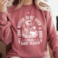I Look Better Bent Over a Book Proud Smut Reader Skeleton Comfort Colors Sweatshirt Orchid