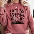 I Love You To The Bookstore And Back Comfort Colors Sweatshirt Orchid