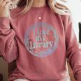 I Love My Library Medallion For Book Lover Reader Librarian Comfort Colors Sweatshirt Orchid
