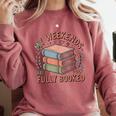 My Weekends Are Fully Booked Reading Book Lover Comfort Colors Sweatshirt Orchid My Weekends Are Fully Booked Reading Book Lover Comfort Colors Sweatshirt Orchid